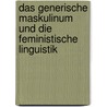 Das Generische Maskulinum Und Die Feministische Linguistik door Kathrin Eckerth