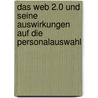 Das Web 2.0 Und Seine Auswirkungen Auf Die Personalauswahl by Marcus Meixner