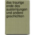 Das traurige Ende des Austernjungen und andere Geschichten
