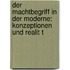 Der Machtbegriff In Der Moderne: Konzeptionen Und Realit T