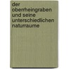 Der Oberrheingraben Und Seine Unterschiedlichen Naturraume by Stefan Gärtner