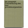 Der Paragraph F?Nfundneunzig Des Bayr. Grundsteuergesetzes door Eduard Kumpf