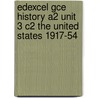Edexcel Gce History A2 Unit 3 C2 The United States 1917-54 door Sir Martin Rees