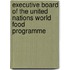 Executive Board Of The United Nations World Food Programme