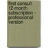 First Consult 12-Month Subscription - Professional Version