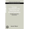 Foreign Investment In The Petroleum And Mineral Industries by Professor Raymond F. Mikesell