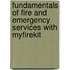 Fundamentals of Fire and Emergency Services With Myfirekit