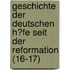 Geschichte Der Deutschen H?Fe Seit Der Reformation (16-17)