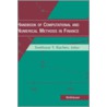 Handbook Of Computational And Numerical Methods In Finance door Svetlozar T. Rachev