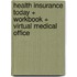 Health Insurance Today + Workbook + Virtual Medical Office