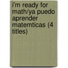 I'm Ready For Math/ya Puedo Aprender Matemticas (4 Titles) by Weekly Reader Editorial