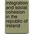 Integration And Social Cohesion In The Republic Of Ireland