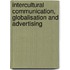 Intercultural Communication, Globalisation And Advertising