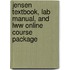 Jensen Textbook, Lab Manual, and Lww Online Course Package