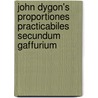 John Dygon's Proportiones Practicabiles Secundum Gaffurium door Theodor Dumitrescu