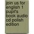 Join Us For English 1 Pupil's Book Audio Cd Polish Edition