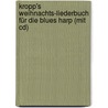Kropp's Weihnachts-Liederbuch Für Die Blues Harp (Mit Cd) door Dieter Kropp
