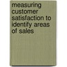 Measuring Customer Satisfaction To Identify Areas Of Sales by Arend Gr New Lder