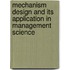 Mechanism Design And Its Application In Management Science