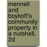 Mennell and Boykoff's Community Property in a Nutshell, 2D door Thomas M. Boykoff