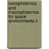 Nanophotonics And Macrophotonics For Space Environments Ii