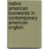 Native American Loanwords In Contemporary American English