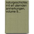 Naturgeschichte: Mit Erl Uternden Anmerkungen, Volume 9...