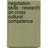 Negotiation Skills - Research On Cross Cultural Competence door Bikal Dhungel