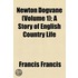 Newton Dogvane (Volume 1); A Story Of English Country Life