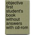 Objective First Student's Book Without Answers With Cd-Rom