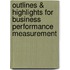 Outlines & Highlights For Business Performance Measurement