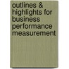Outlines & Highlights For Business Performance Measurement door Cram101 Textbook Reviews