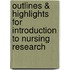 Outlines & Highlights For Introduction To Nursing Research