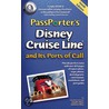 Passporter's Disney Cruise Line And Its Ports Of Call 2011 door Jennifer Marx