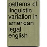 Patterns of Linguistic Variation in American Legal English by Stanislaw Gozdz Roszkowski