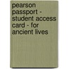 Pearson Passport - Student Access Card - For Ancient Lives door Richard Pearson Education