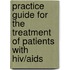 Practice Guide For The Treatment Of Patients With Hiv/aids