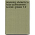 Preparing Students To Raise Achievement Scores: Grades 1-2