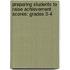Preparing Students To Raise Achievement Scores: Grades 3-4