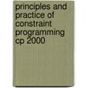Principles And Practice Of Constraint Programming  Cp 2000 door Rina Dechter