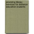 Providing Library Services For Distance Education Students