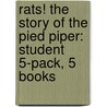 Rats! The Story Of The Pied Piper: Student 5-Pack, 5 Books door Jean Perry