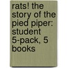 Rats! The Story Of The Pied Piper: Student 5-Pack, 5 Books by Jean Perry