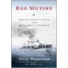 Red Mutiny: Eleven Fateful Days On The Battleship Potemkin door Neal Bascomb