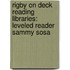 Rigby On Deck Reading Libraries: Leveled Reader Sammy Sosa