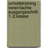 Schreibtraining - Vereinfachte Ausgangsschrift 1./2.Klasse