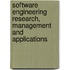 Software Engineering Research, Management And Applications
