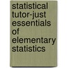 Statistical Tutor-Just Essentials Of Elementary Statistics by Kuby
