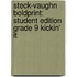 Steck-Vaughn Boldprint: Student Edition Grade 9 Kickin' It