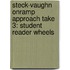 Steck-Vaughn Onramp Approach Take 3: Student Reader Wheels
